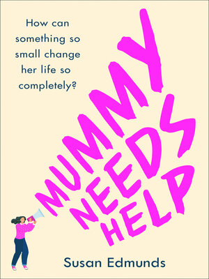 Mummy Needs Help - ebook